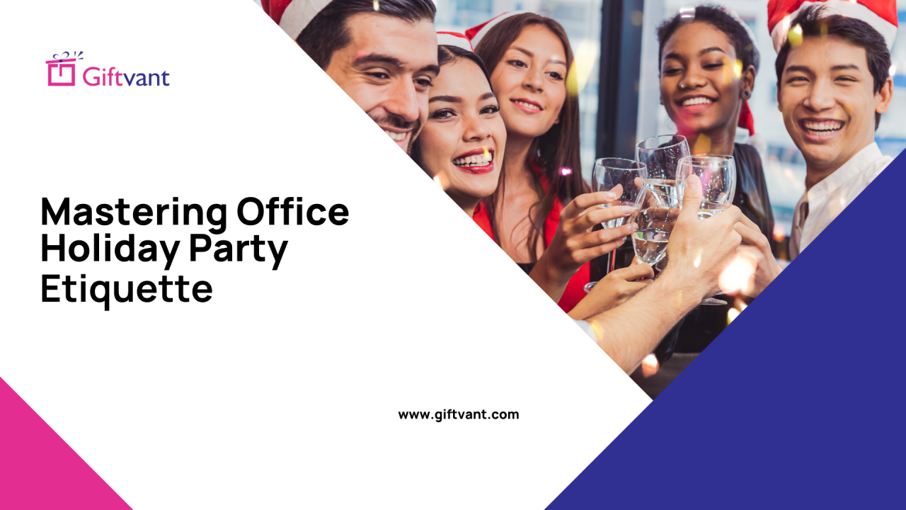 Party etiquette tips holiday parties essential Party etiquette tips holiday parties essential
