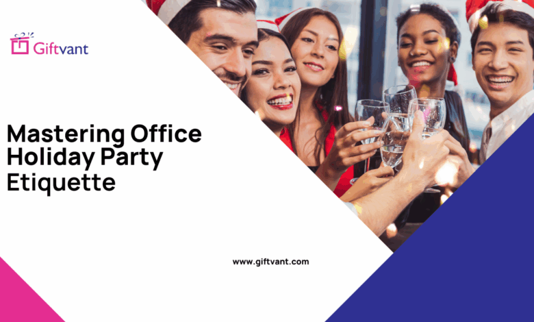 Party etiquette tips holiday parties essential
